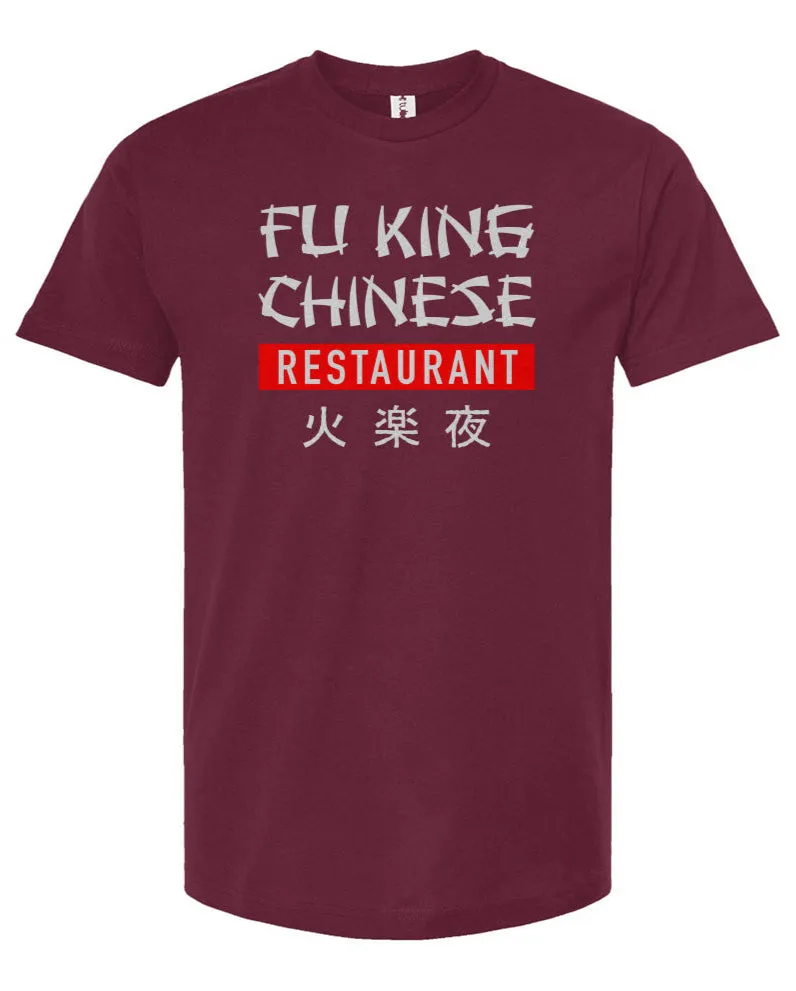 Fu King Chinese  -  Unisex T Shirt
