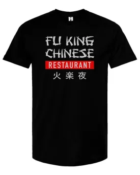 Fu King Chinese  -  Unisex T Shirt